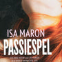 Passiespel van Isa Maron, boekomslag erotische vrouwenthriller met close-up van vrouw met rood haar