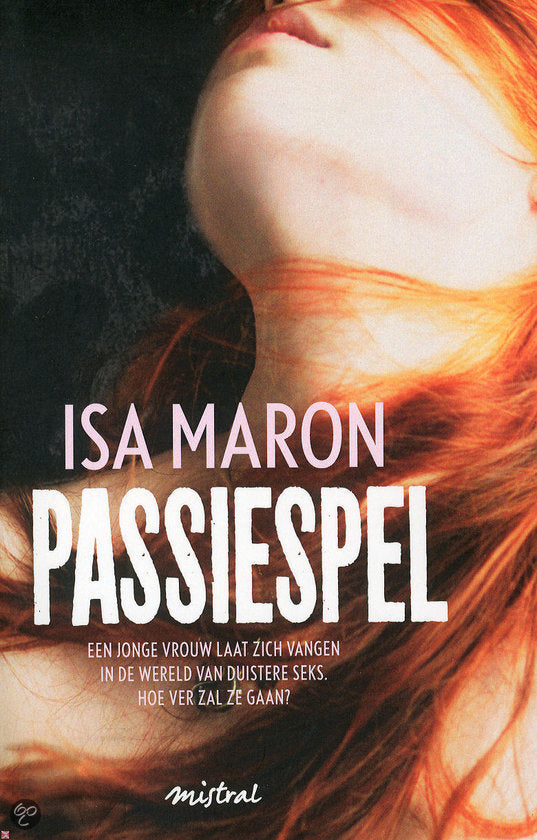 Passiespel van Isa Maron, boekomslag erotische vrouwenthriller met close-up van vrouw met rood haar