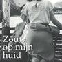 Voorkant boek Zout op Mijn Huid, Meulenhoff-editie met zwart-witfoto van koppel in berglandschap